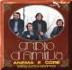 45 GIRI ANEMA E CORE - ORSACCHIOTTO